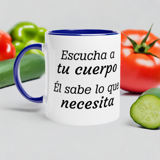 Escucha A Tu Cuerpo (Taza)