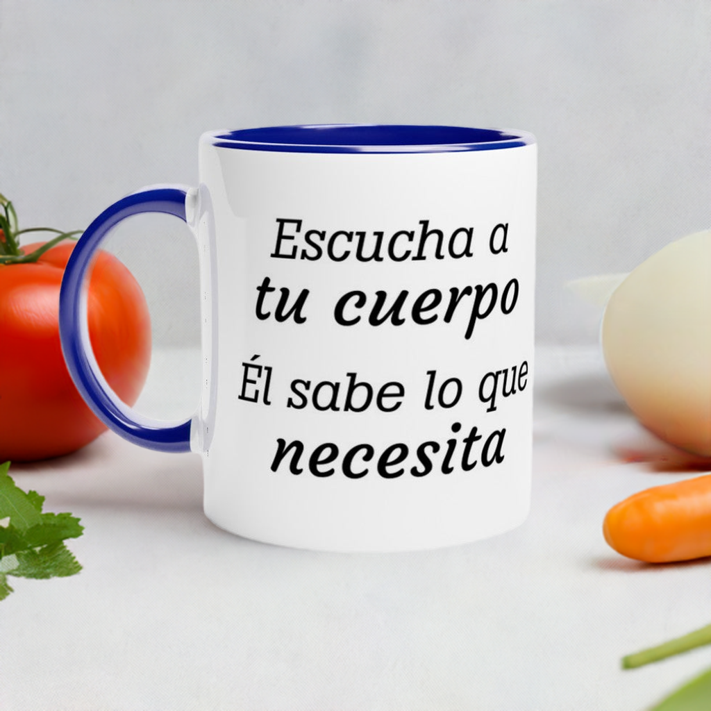 Escucha A Tu Cuerpo (Taza)